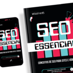 Livro SEO Essencial - Autor Weslley Alves